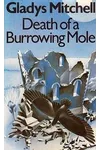 Death of a Burrowing Mole