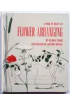 A Book to Begin On Flower Arranging