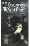 A Shadow of All Night Falling