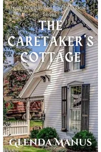 The Caretaker's Cottage