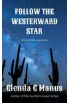 Follow the Westward Star