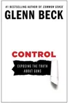 Control: Exposing the Truth About Guns