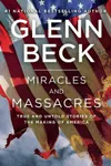 Miracles and Massacres