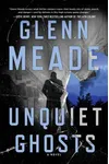 Unquiet Ghosts