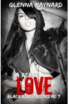 A Rebel Love