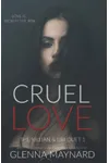 Cruel Love: Book 1