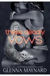 These Deadly Vows