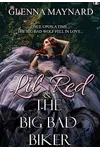 Lil' Red & The Big Bad Biker