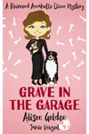 Cover of Grave in the Garage