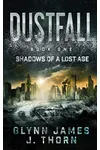 Shadows of a Lost Age