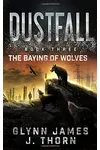 The Baying of Wolves