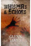 Whispers & Echoes