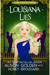 Louisiana Lies