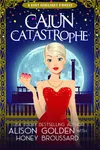 Cajun Catastrophe