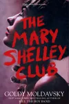 The Mary Shelley Club / The Last Girl