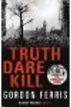 Truth Dare Kill