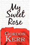 My Sweet Rose