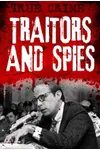 Traitors and Spies: Spooks, sleepers and sabotage