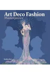 Art Deco Fashion Masterpieces