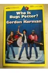 Who is Bugs Potter?
