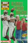 Ultimate Scoring Machine: I Was Jerry Rice