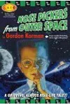 Nosepickers from Outer Space