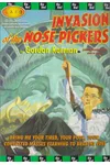Invasion of the Nose Pickers