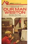 Our Man Weston