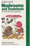 Green Guide: Mushrooms and Toadstools