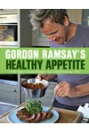 Gordon Ramsay's Healthy Appetite