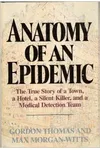 Anatomy of an Epidemic