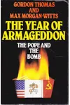 The Year of Armageddon: The Pope and the Bomb