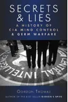 Journey into Madness: The True Story of Secret CIA Mind Control & Medical Abuse
