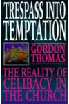 Trespass into Temptation