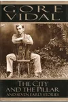 The City and the Pillar & Seven Early Stories
