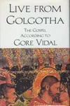 Live from Golgotha