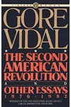 The Second American Revolution and Other Essays, 1976-1982