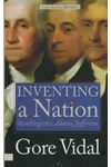 Inventing a Nation