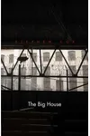 The Big House