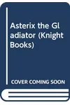 Asterix the Gladiator