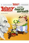 Asterix and the Laurel Wreath