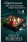 A Gentleman in Challenging Circumstances