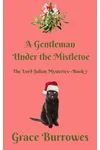 A Gentleman Under the Mistletoe