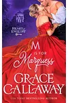 M is for Marquess