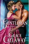 The Gentleman Who Loved Me