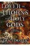 Lover of Thorns and Holy Gods
