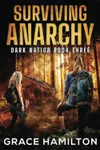 Surviving Anarchy