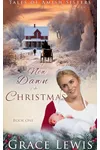 A New Dawn at Christmas