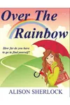 Over The Rainbow