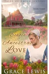 Echoes of Ancestral Love